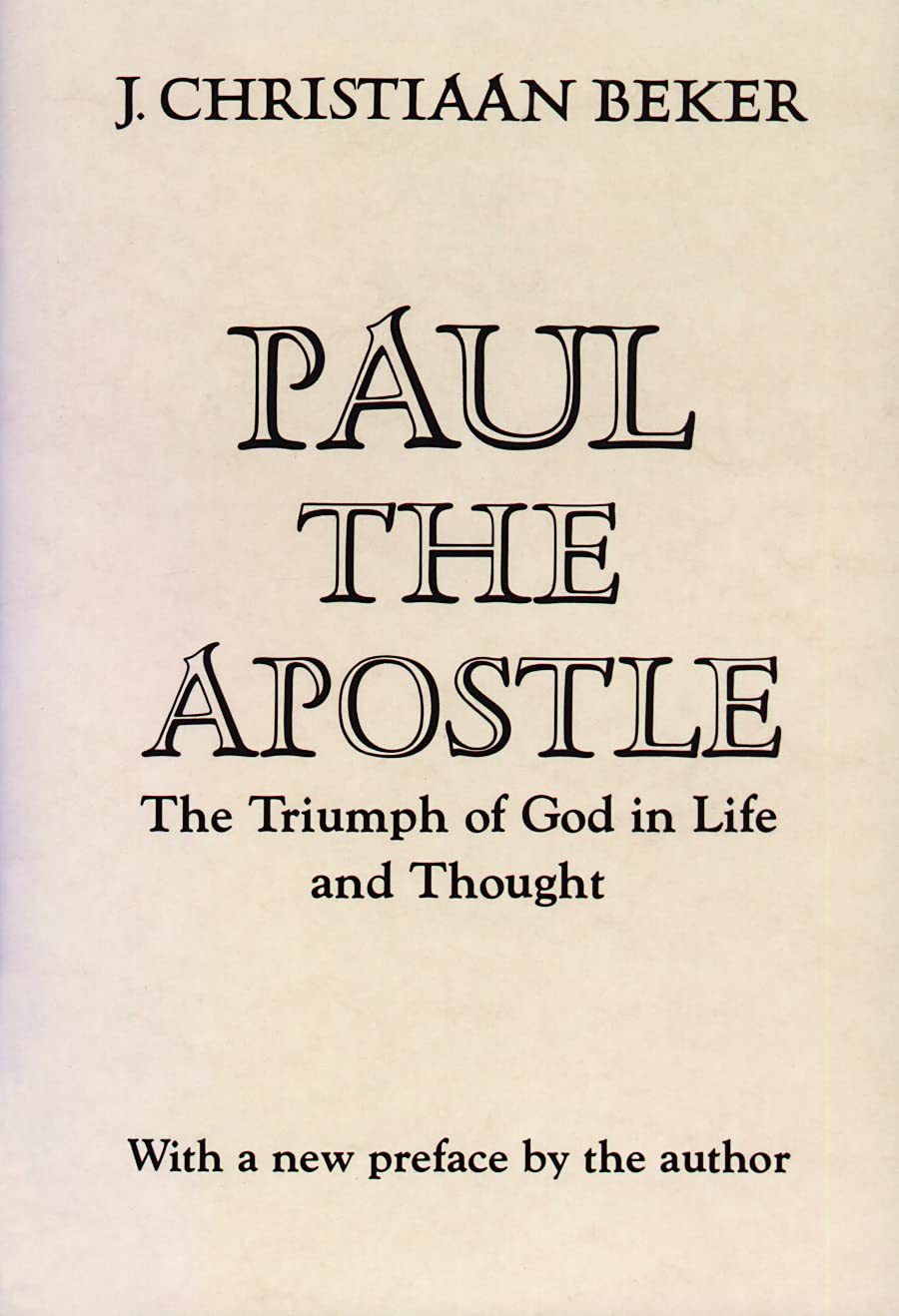 Paul the Apostle: The Triumph of God in Life and Thought,Used