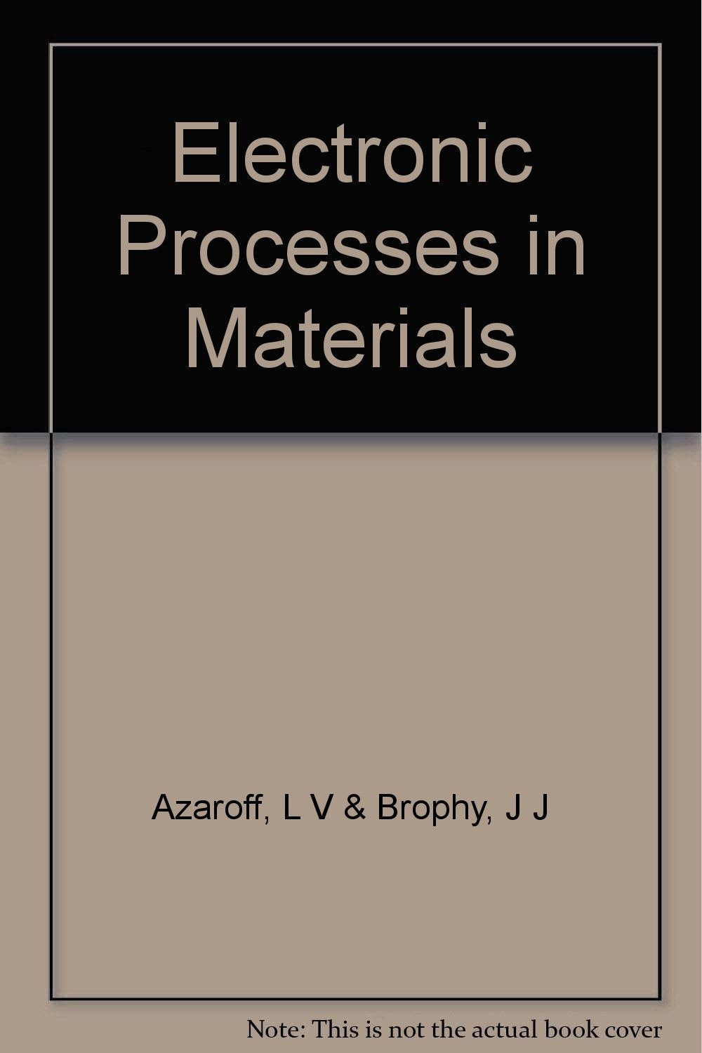 Electronic Processes in Materials,New