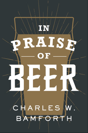 In Praise of Beer,New