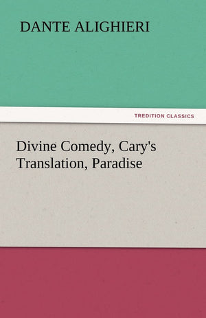 Divine Comedy, Cary's Translation, Paradise,Used