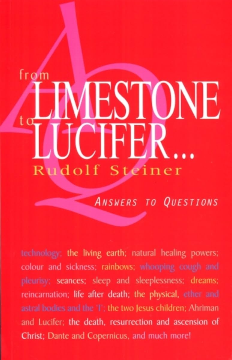From Limestone to Lucifer . . .: Answers to Questions (CW 349),New