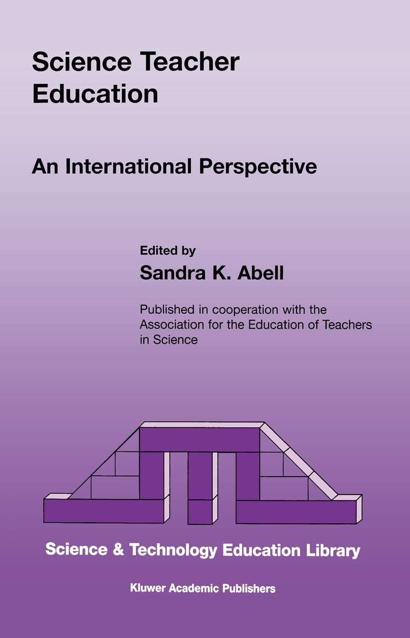Science Teacher Education: An International Perspective (Contemporary Trends and Issues in Science Education, 10),Used