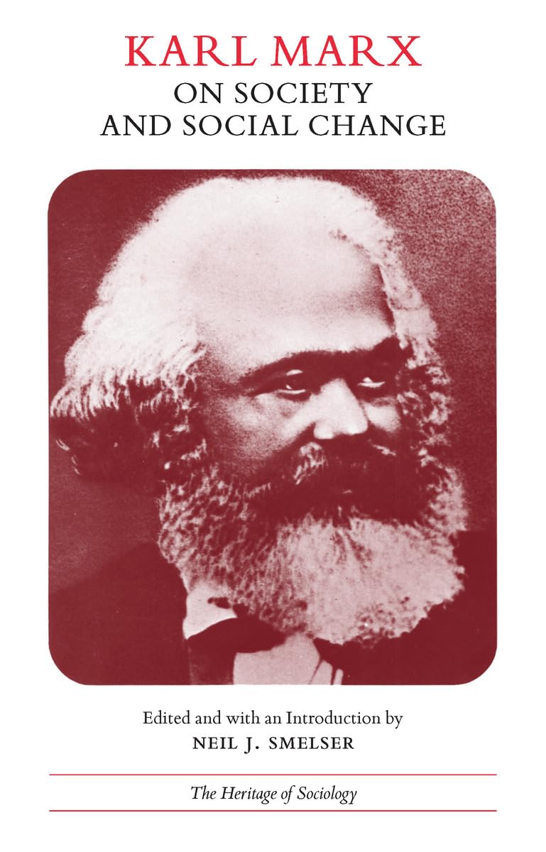 Karl Marx on Society and Social Change: With Selections by Friedrich Engels (Heritage of Sociology Series),Used