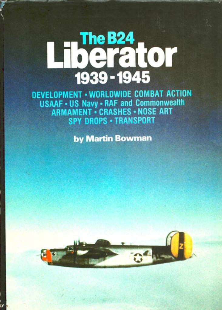 The B24 Liberator, 19391945,Used