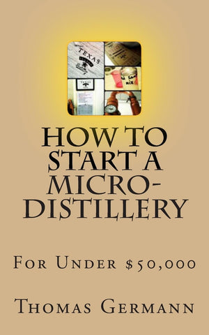 How To Start A Microdistillery For Under $50,000,Used