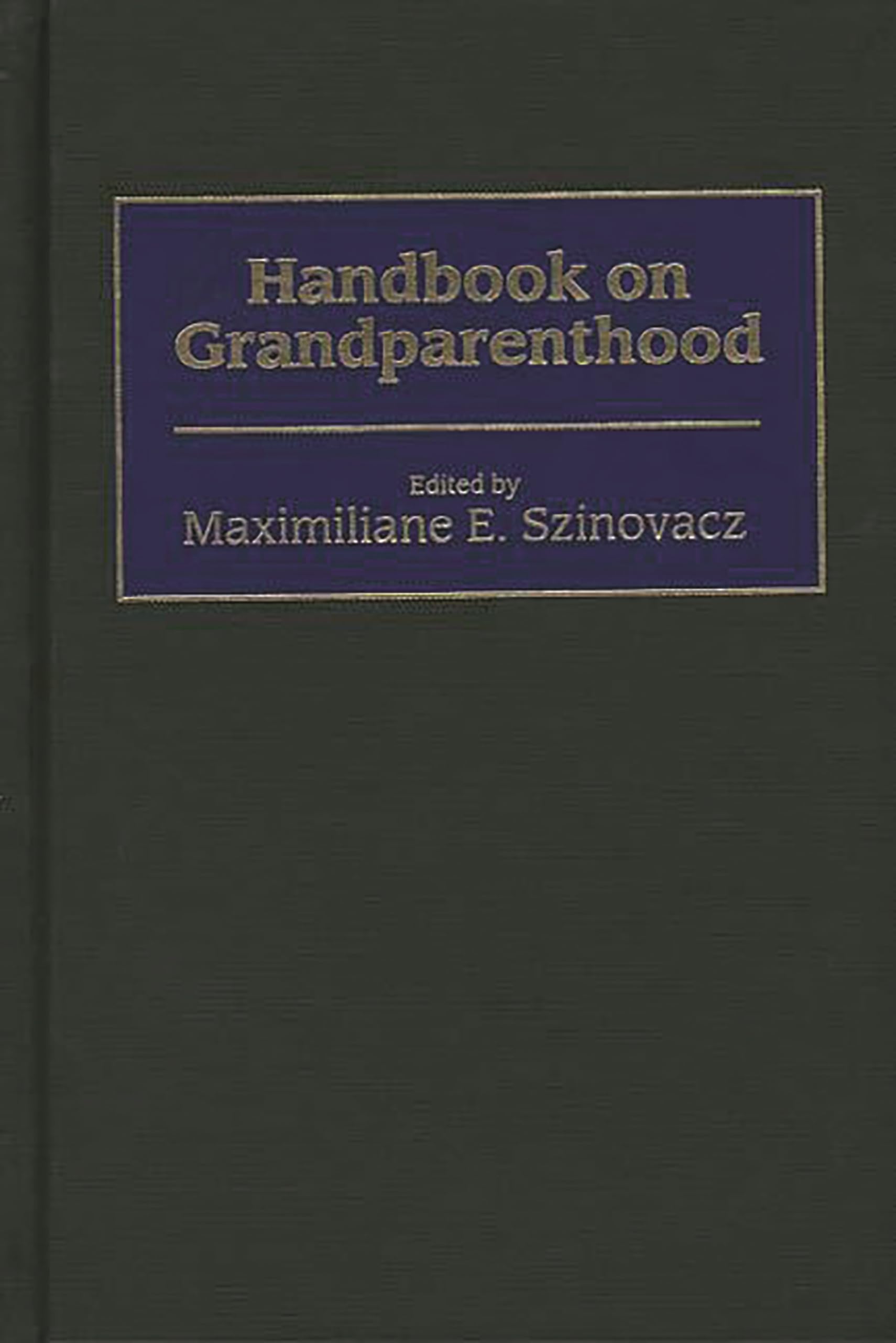 Handbook on Grandparenthood,Used