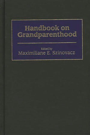 Handbook on Grandparenthood,Used