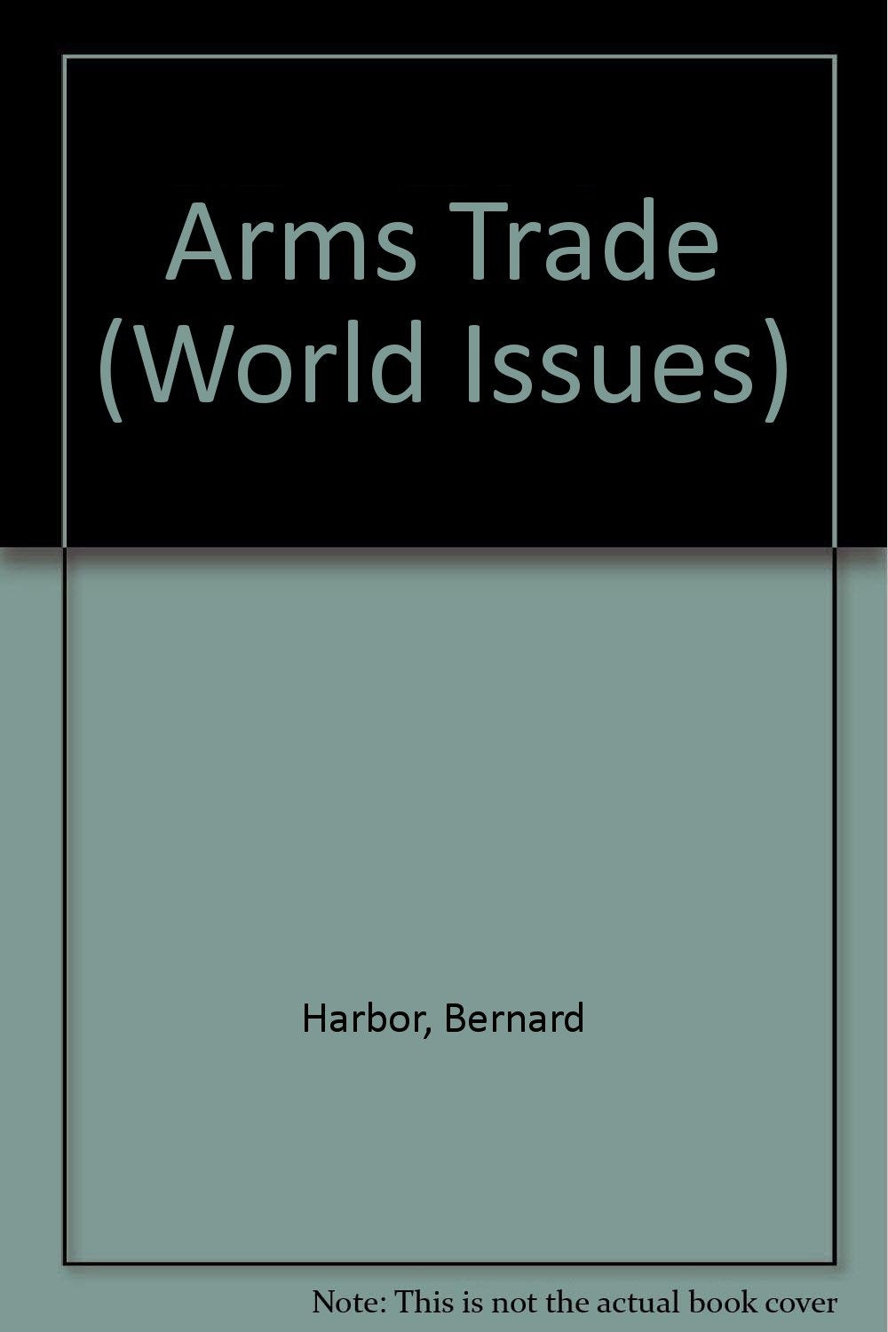 Arms Trade (World Issues),Used