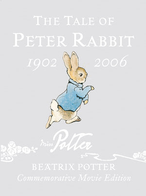 The Tale Of Peter Rabbit: Commemorative Edition,New