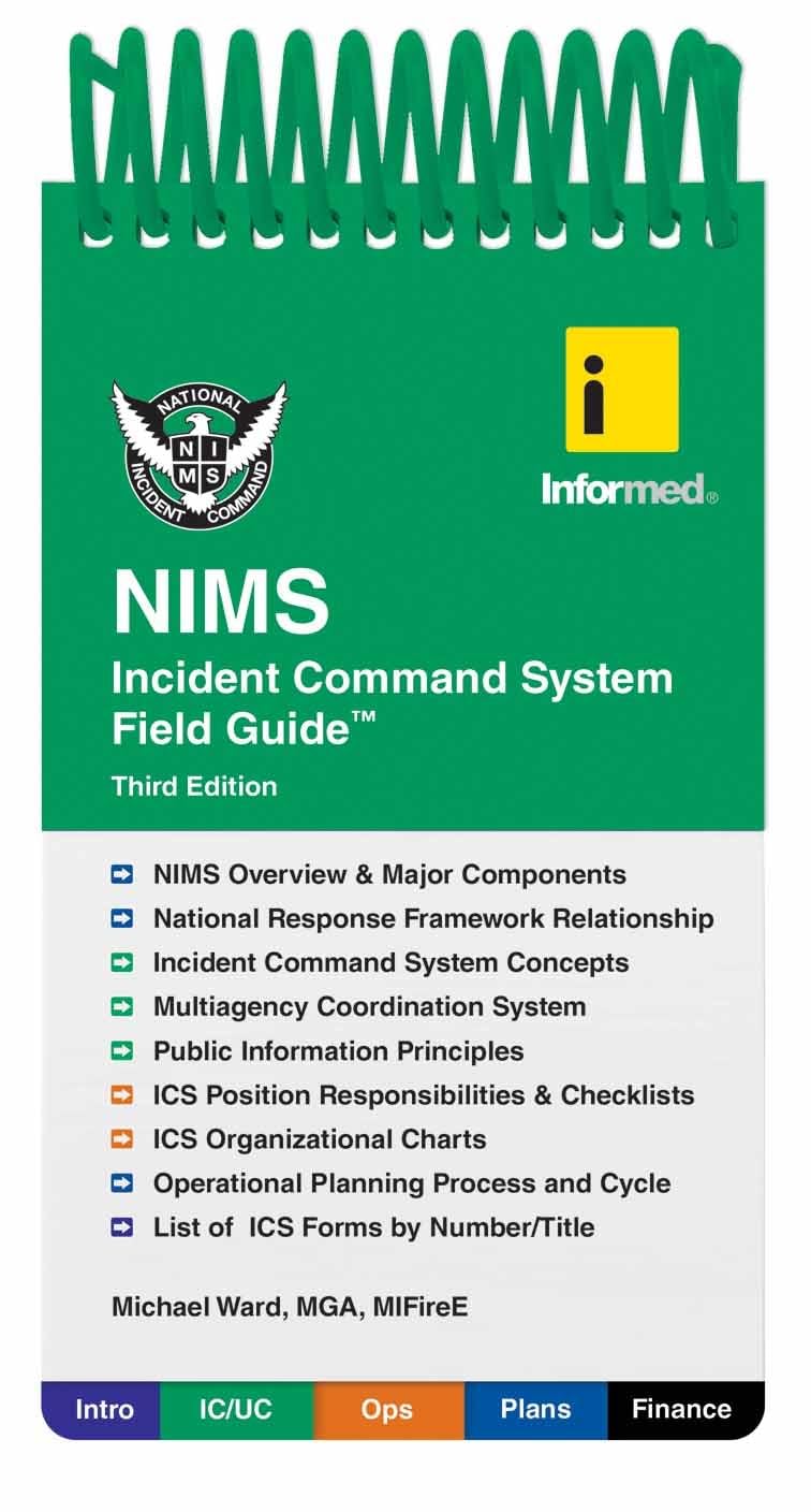 Informed'S Nims Incident Command System Field Guide
