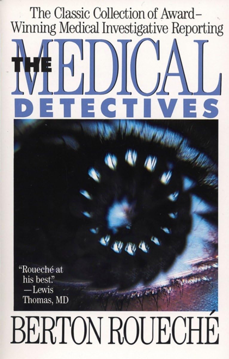 The Medical Detectives: The Classic Collection of Award-Winning Medical Investigative Reporting (Truman Talley)-New
