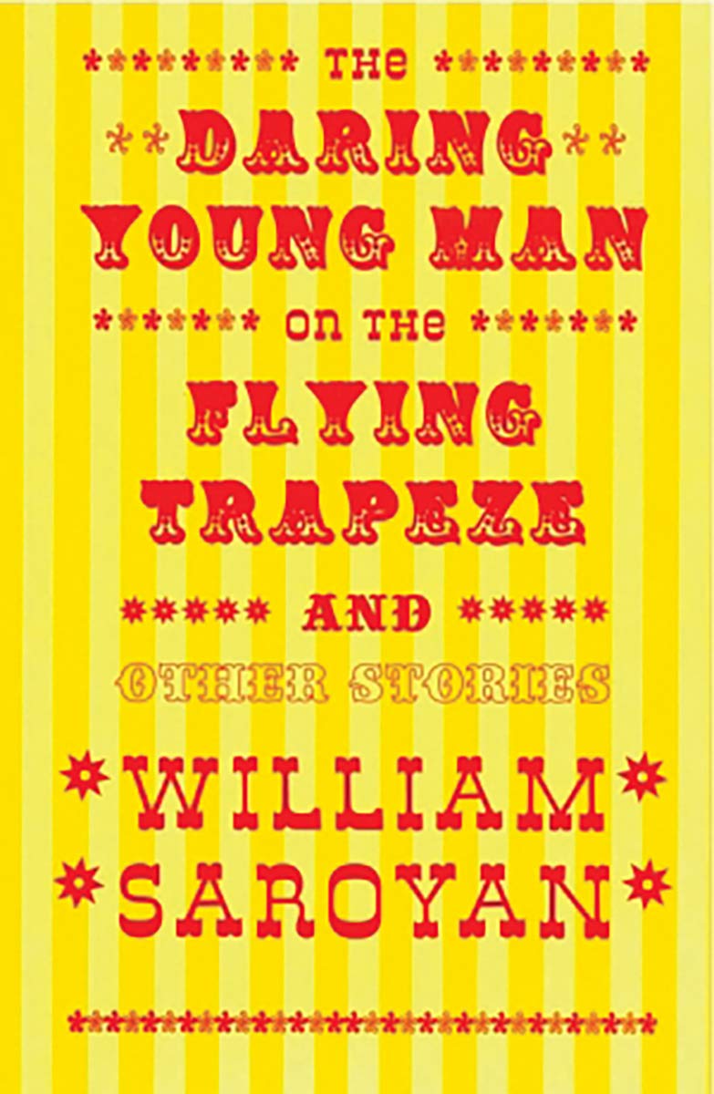 The Daring Young Man On The Flying Trapeze (New Directions Classic)
