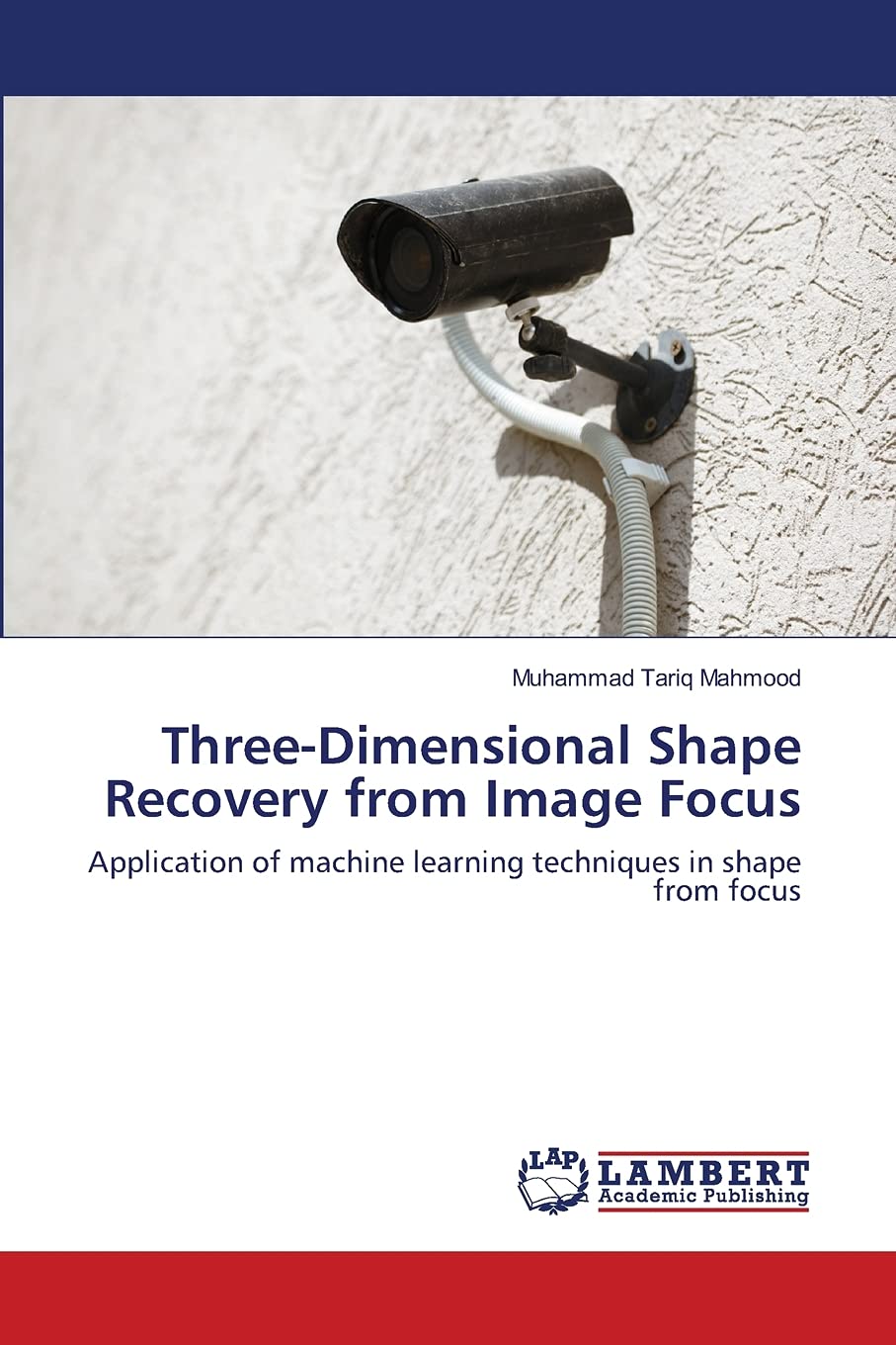 ThreeDimensional Shape Recovery from Image Focus: Application of machine learning techniques in shape from focus,Used