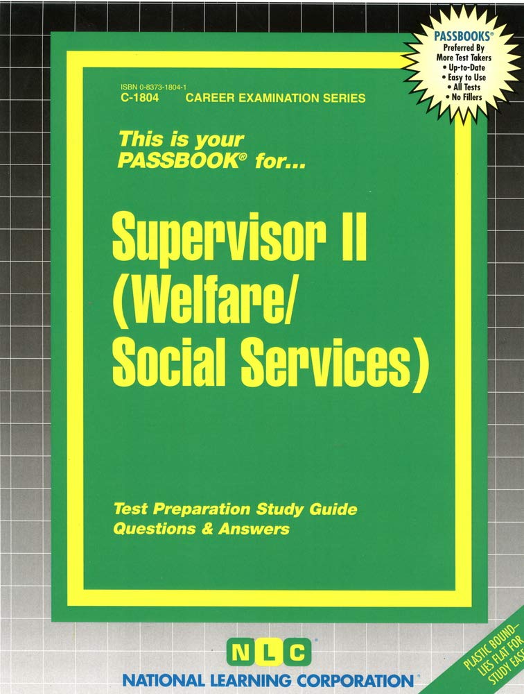 Supervisor Ii (Welfare)(Passbooks) (Career Examination Series),New