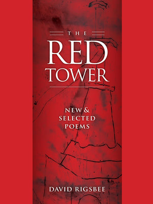 The Red Tower: New & Selected Poems,Used
