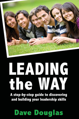 Leading The Way  A Step By Step Guide To Discovering And Building Your Leaders,Used