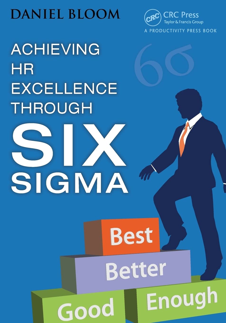 Achieving Hr Excellence Through Six Sigma,Used