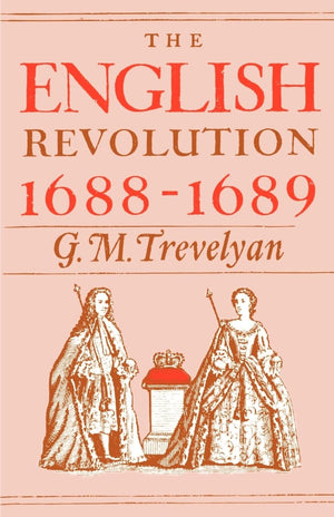 The English Revolution, 16881689,New
