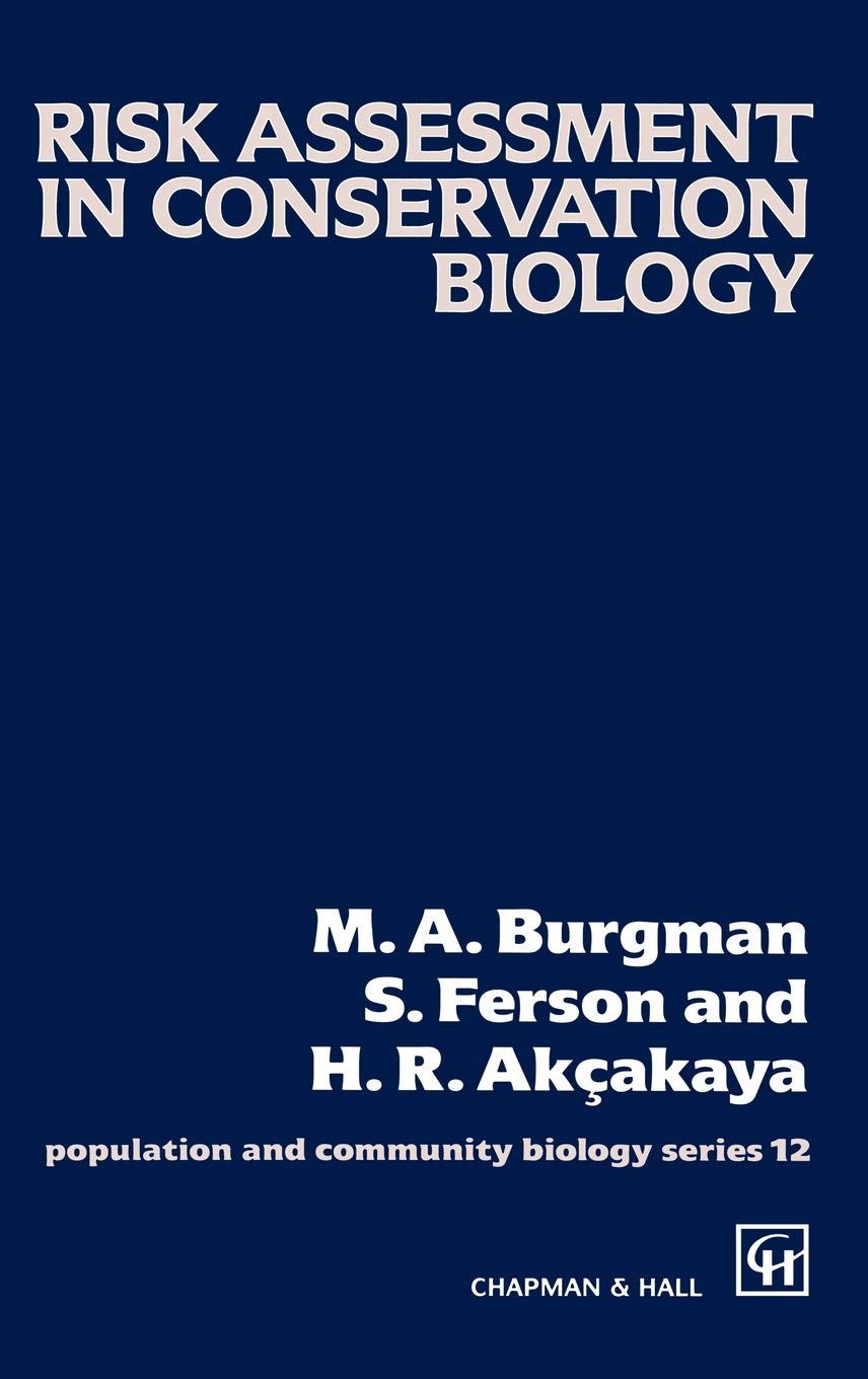 Risk Assessment In Conservation Biology (Population And Community Biology Series, 12),Used