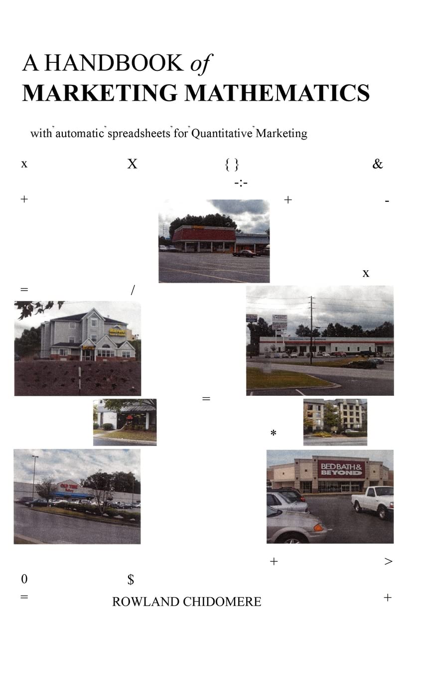 A Handbook of Marketing Mathematics: with automatic spreadsheets for Quantitative Marketing,Used