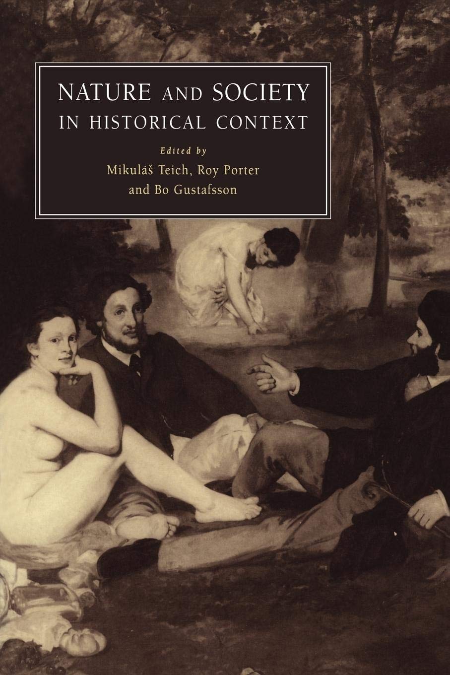 Nature and Society in Historical Context,New