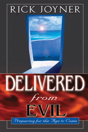 Delivered From Evil: Preparing for the Age to Come,Used