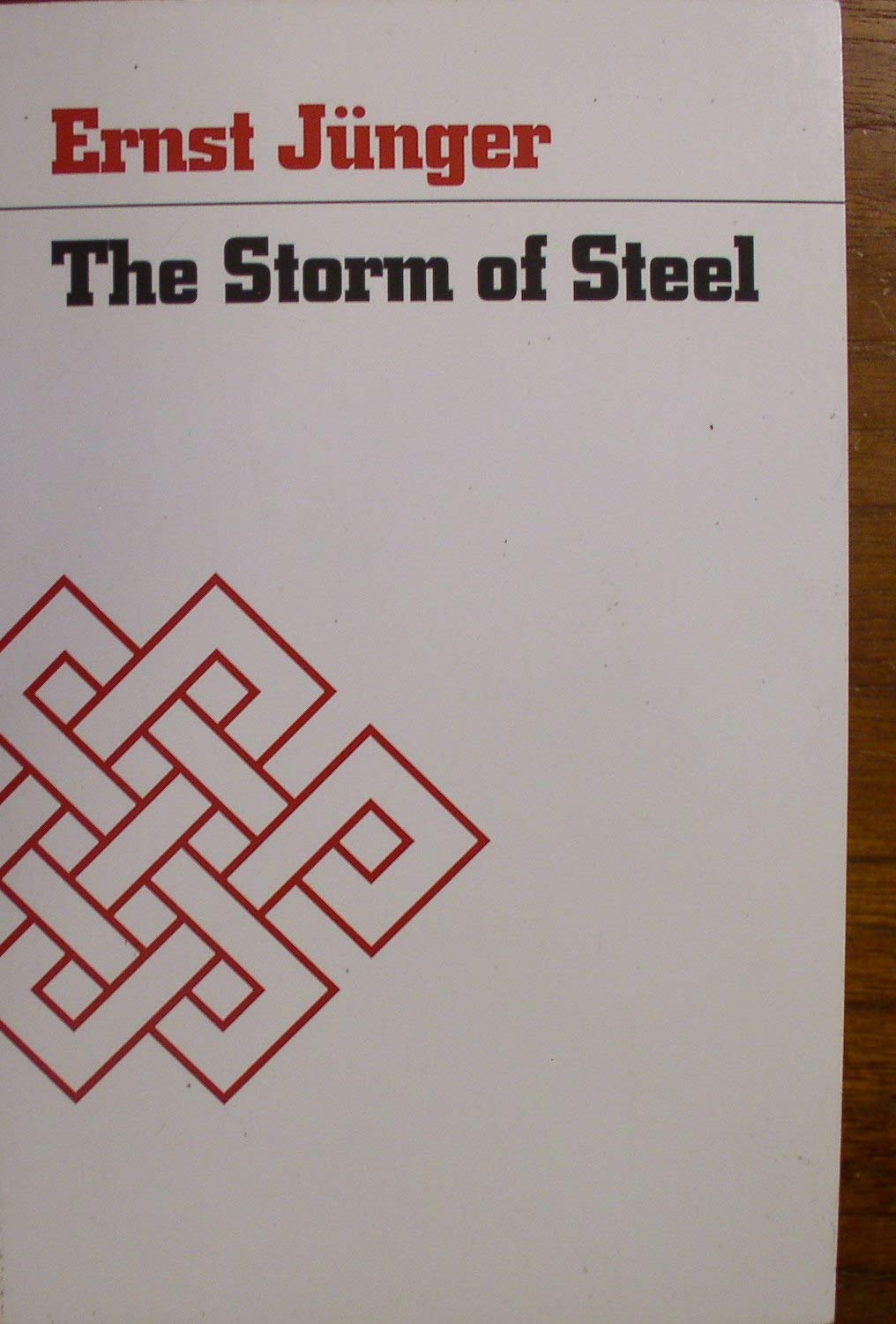 The Storm Of Steel: From The Diary Of A German Stormtroop Officer On The Western Front,New