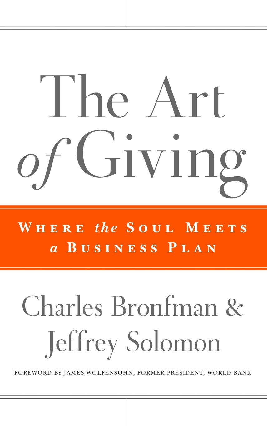 The Art of Giving: Where the Soul Meets a Business Plan,Used