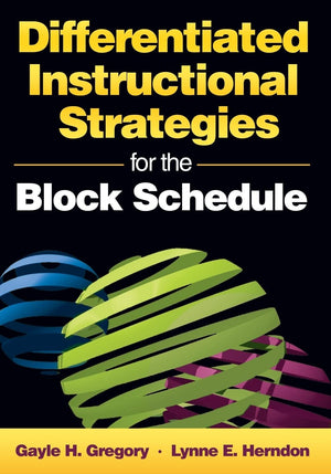 Differentiated Instructional Strategies for the Block Schedule,Used