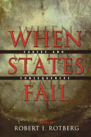 When States Fail: Causes and Consequences,Used