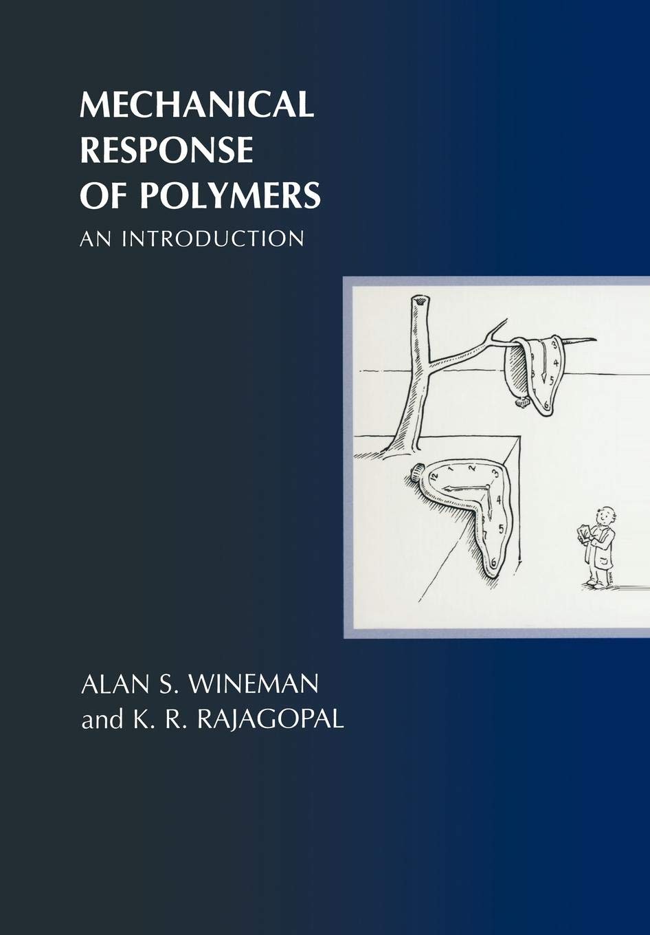 Mechanical Response of Polymers: An Introduction,Used