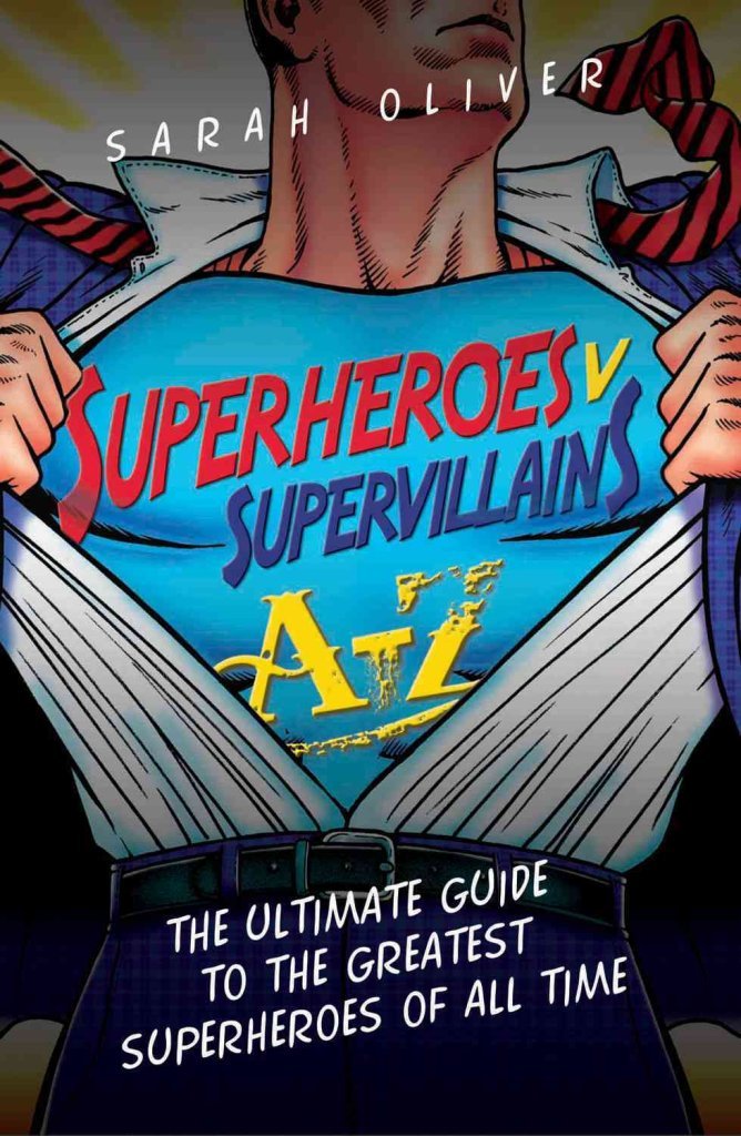 Superheroes v Supervillains AZ: The Ultimate Guide to the Greatest Superheroes of All Time (Az Bookos),Used