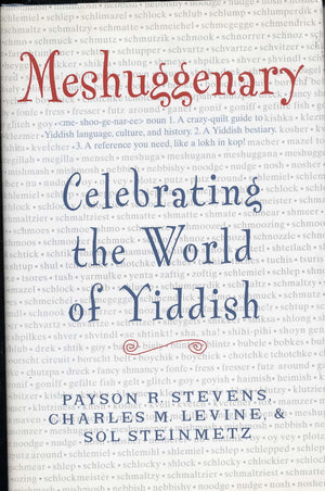 Meshuggenary: Celebrating The World Of Yiddish,Used
