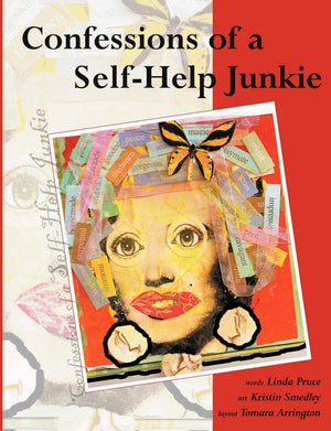 Confessions of a SelfHelp Junkie,Used