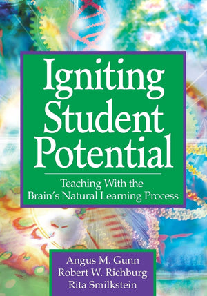 Igniting Student Potential: Teaching With the Brain's Natural Learning Process,New