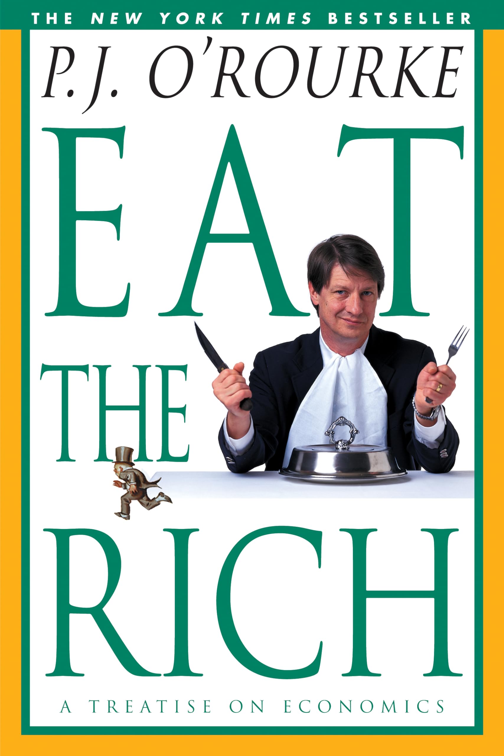 Eat the Rich: A Treatise on Economics,Used