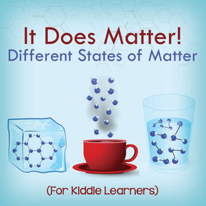 It Does Matter!: Different States of Matter (For Kiddie Learners),Used