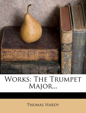 Works: The Trumpet Major...,Used