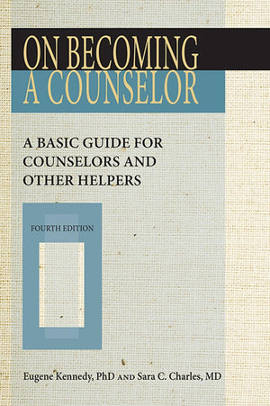 On Becoming A Counselor, Fourth Edition: A Basic Guide For Counselors And Other Helpers,Used