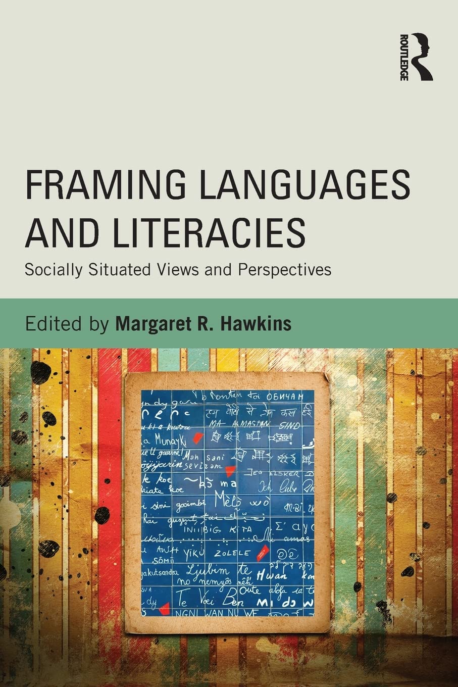 Framing Languages and Literacies,Used