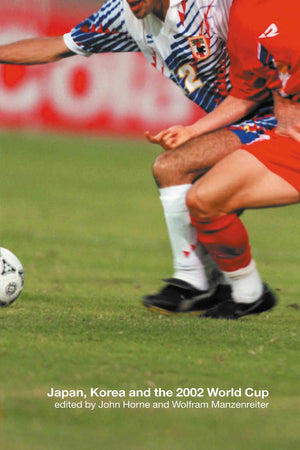 Japan, Korea And The 2002 World Cup