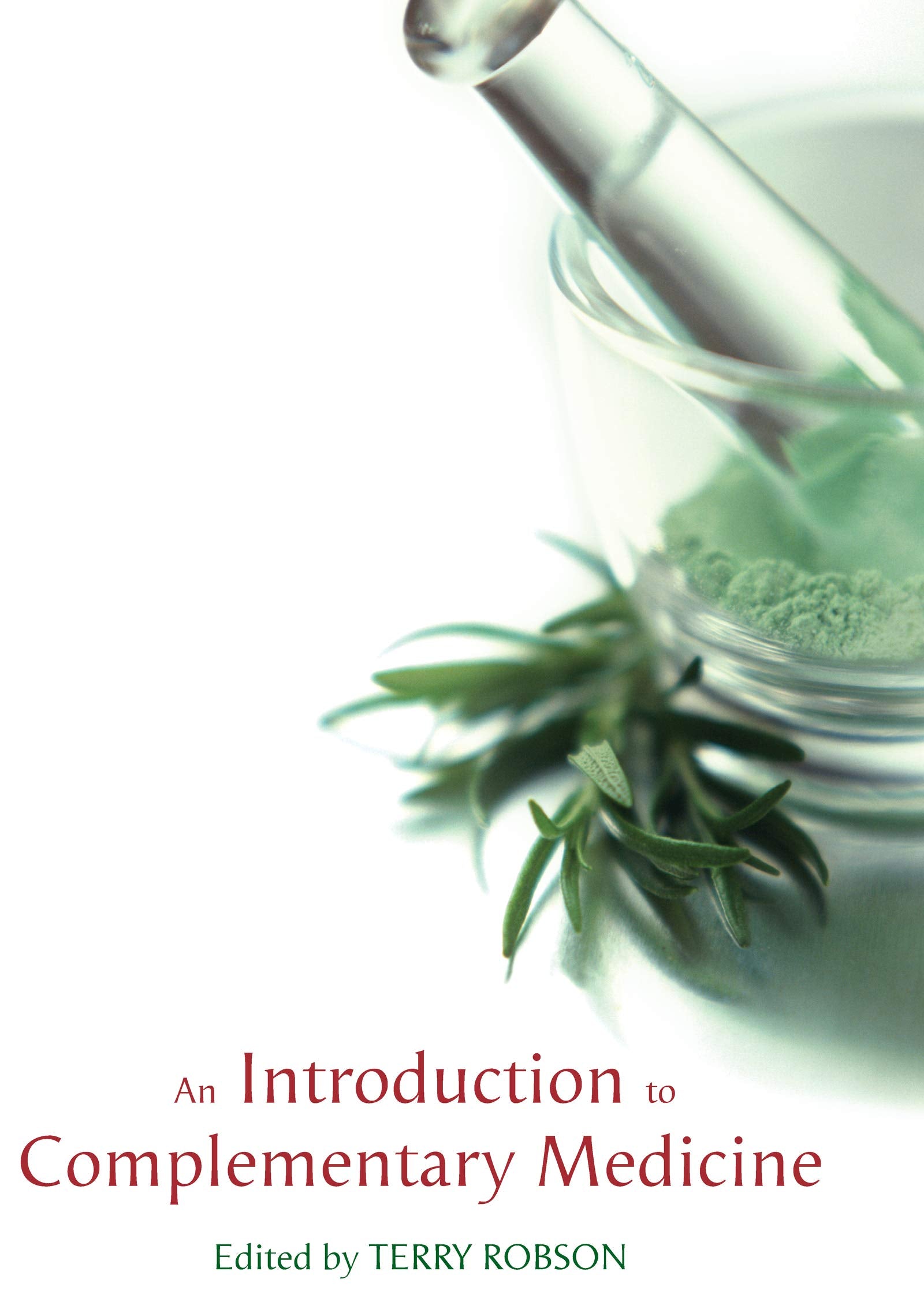 An Introduction to Complementary Medicine,Used