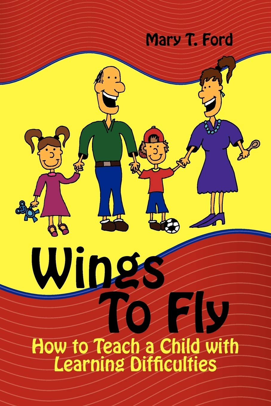 Wings to Fly: How to Teach a Child with Learning Difficulties,Used
