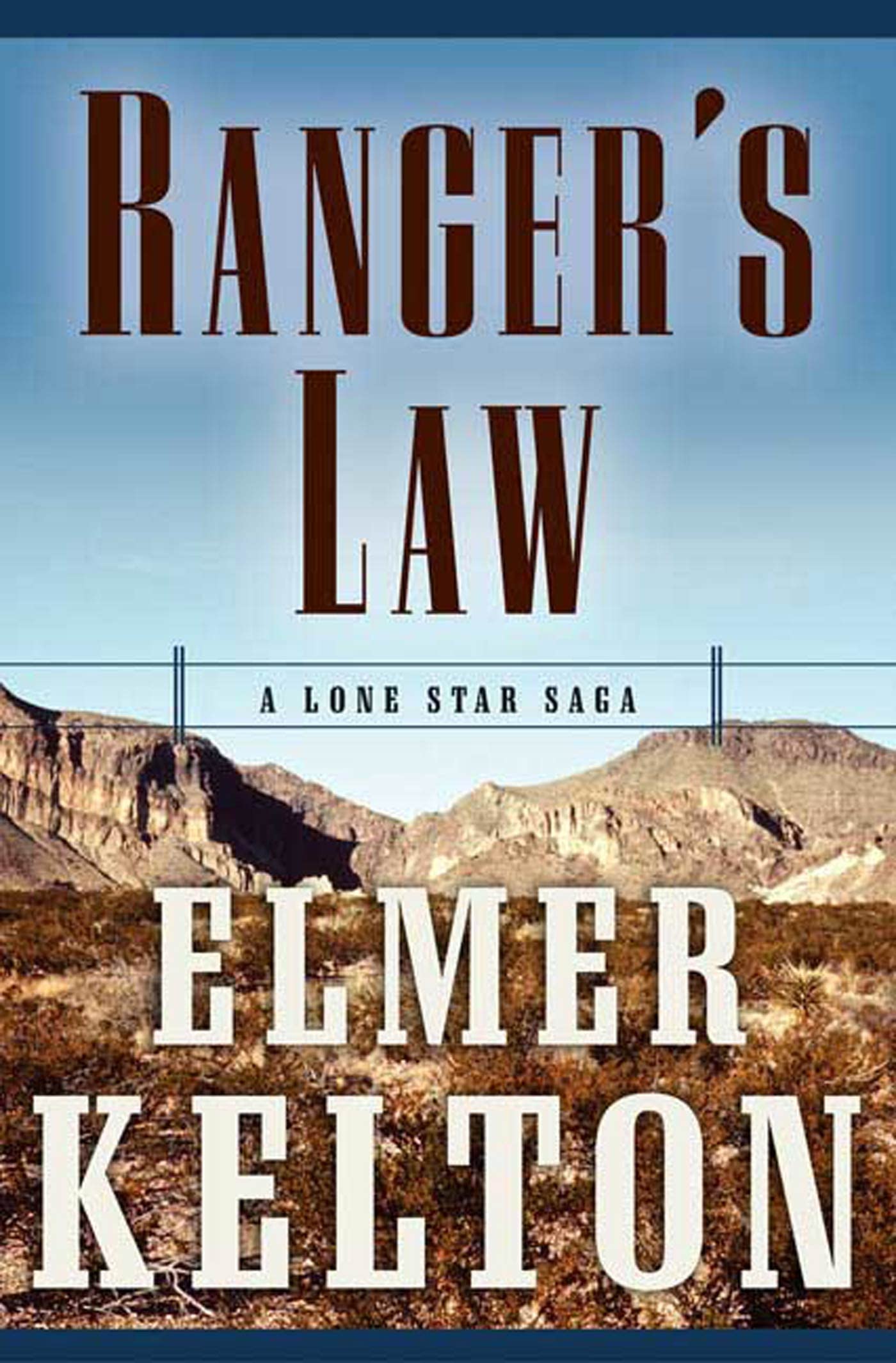 Ranger'S Law: A Lone Star Saga (Texas Rangers)
