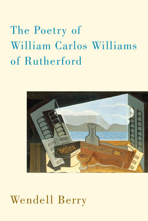 The Poetry Of William Carlos Williams Of Rutherford,Used