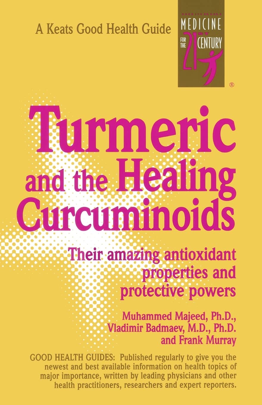 Turmeric and the Healing Curcuminoids,Used