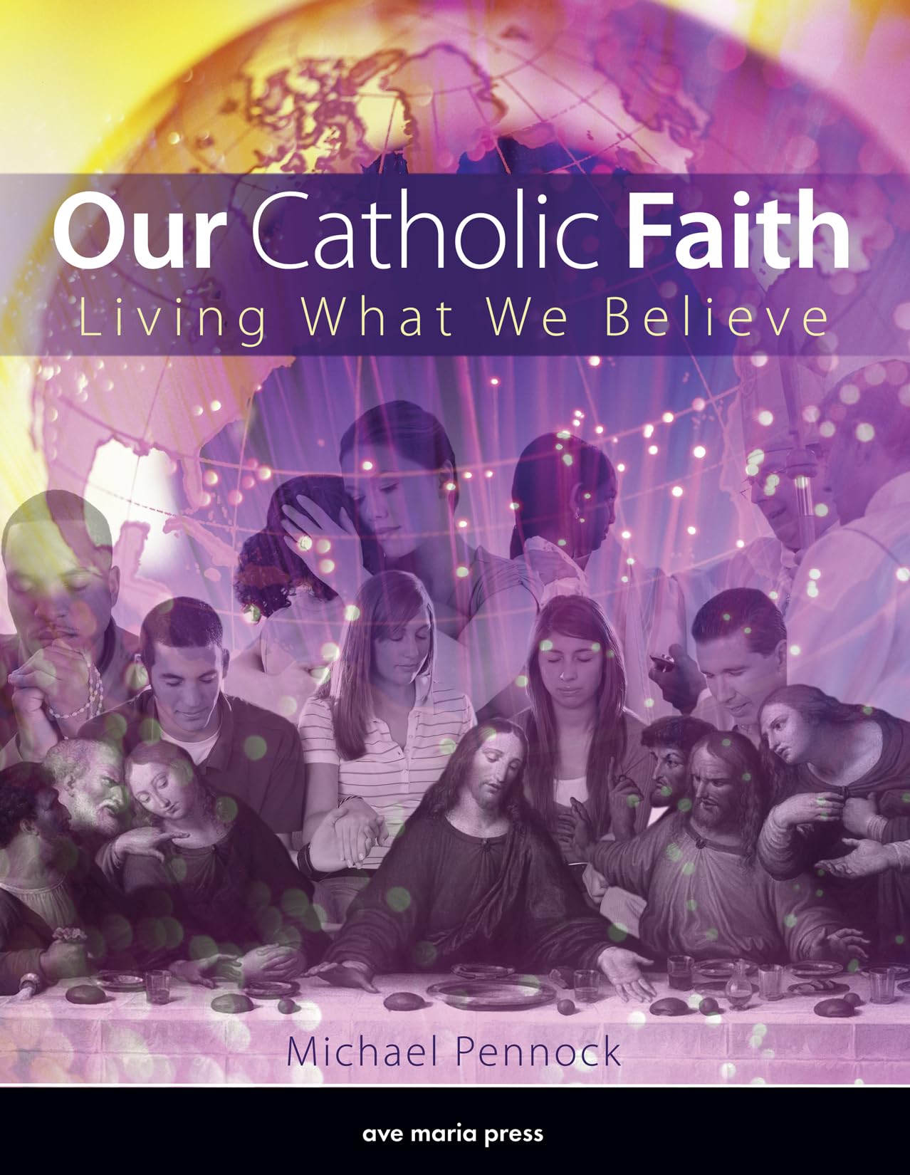 Our Catholic Faith  Revised