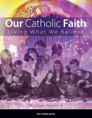 Our Catholic Faith  Revised