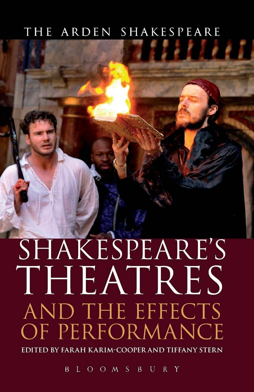 Shakespeare'S Theatre And The Effects Of Performance (The Arden Shakespeare Library),Used