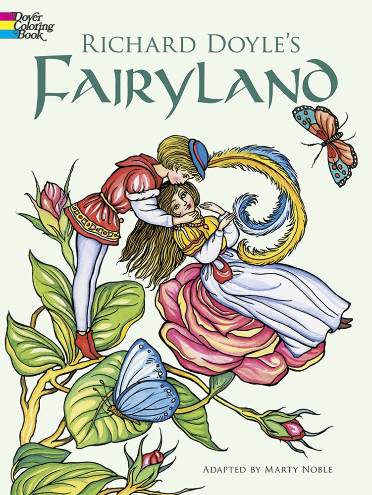Richard Doyle's Fairyland Coloring Book (Dover Fantasy Coloring Books),Used